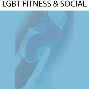 LGBT FITNESS AND SOCIAL